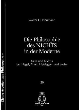 Die Philosophie des Nichts in der Moderne - Walter Gerd Neumann