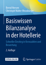 Basiswissen Bilanzanalyse in der Hotellerie - Heesen, Bernd; Meusburger, Christoph Walter