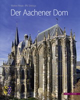 Der Aachener Dom - Walter Maas