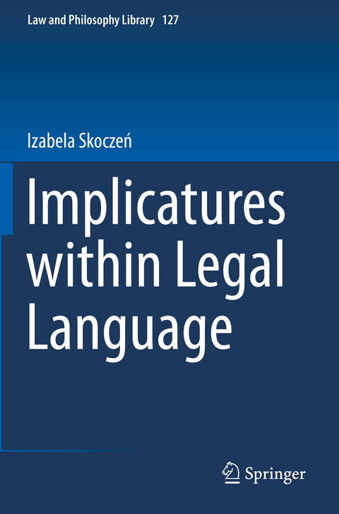 Implicatures within Legal Language - Izabela Skoczeń