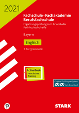 STARK Ergänzungsprüfung Fachschule/Fachakademie Bayern 2021 - Englisch - 