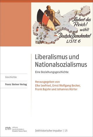 Liberalismus und Nationalsozialismus: Eine Beziehungsgeschichte Frank Bajohr Editor