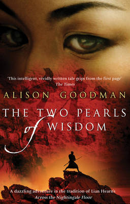 Two Pearls of Wisdom - Alison Goodman