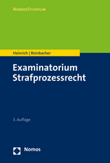 Examinatorium Strafprozessrecht - Heinrich, Bernd; Reinbacher, Tobias