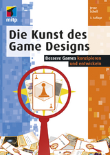 Die Kunst des Game Designs - Schell, Jesse
