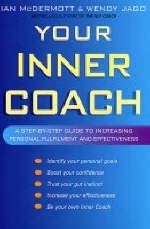 Your Inner Coach - Wendy Jago; Ian McDermott