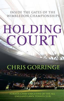 Holding Court - Chris Gorringe