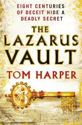 The Lazarus Vault - Tom Harper
