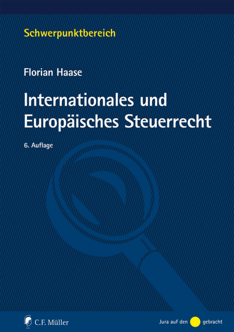 Internationales und Europäisches Steuerrecht - Florian Haase