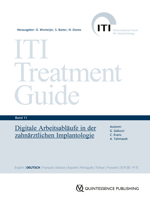 Digitale Arbeitsabläufe in der zahnärztlichen Implantologie - German O. Gallucci, Christopher Evans, Ali Tahmaseb