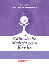 Chinesische Medizin gegen Krebs - Dr. med. Georg Weidinger