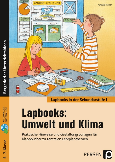 Lapbooks: Umwelt und Klima - 5.-7. Klasse - Ursula Tilsner