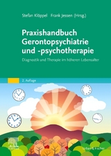 Praxishandbuch Gerontopsychiatrie und -psychotherapie - Klöppel, Stefan; Jessen, Frank
