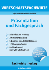Wirtschaftsfachwirte: Präsentation und Fachgespräch - Fresow, Reinhard