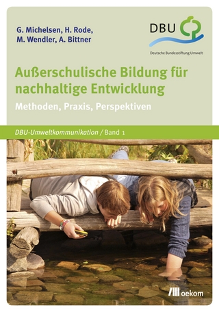 Außerschulische Bildung für nachhaltige Entwicklung - Gerd Michelsen; Horst Rode; Maya Wendler; Alexander Bittner