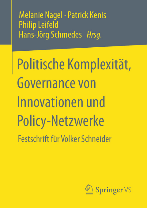 Politische Komplexität, Governance von Innovationen und Policy-Netzwerke - 