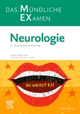 MEX – Das Mündliche Examen: Neurologie - Bender, Andreas; Dimitriadis, Konstantin; Rémi, Jan