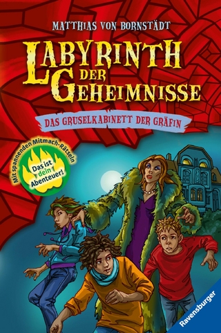 Labyrinth der Geheimnisse 2: Das Gruselkabinett der Gräfin - Ravensburger Verlag GmbH; Matthias von Bornstädt