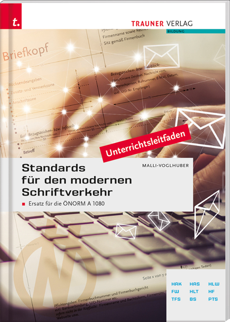 Standards für den modernen Schriftverkehr - Claudia Malli-Voglhuber