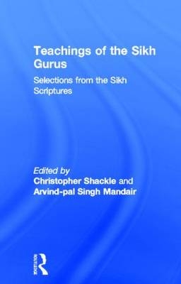 Teachings of the Sikh Gurus - Arvind Mandair; Christopher Shackle