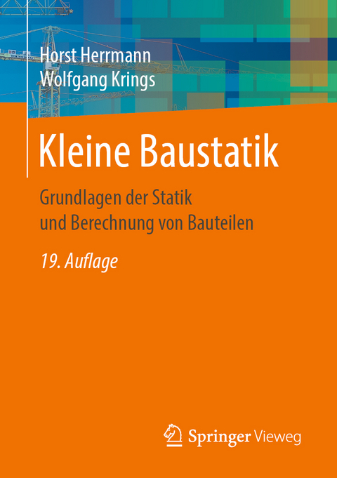 Kleine Baustatik - Horst Herrmann, Wolfgang Krings