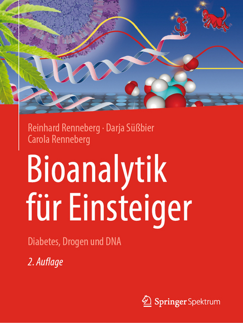 Bioanalytik für Einsteiger - Reinhard Renneberg, Darja Süßbier, Carola Renneberg