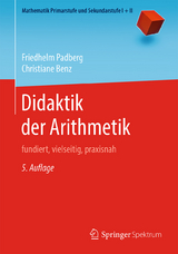Didaktik der Arithmetik - Padberg, Friedhelm; Benz, Christiane