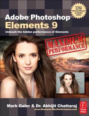 Adobe Photoshop Elements 9: Maximum Performance - Mark Galer