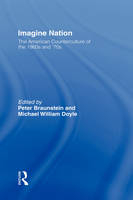 Imagine Nation - Peter Braunstein; Michael William Doyle