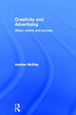 Creativity and Advertising - Andrew McStay