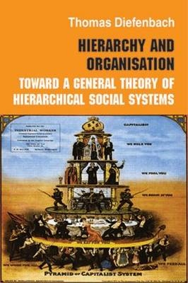 Hierarchy and Organisation - Thomas Diefenbach