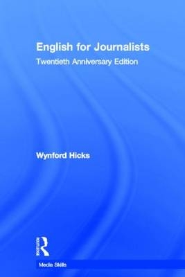 English for Journalists - Wynford Hicks