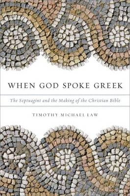 When God Spoke Greek - Timothy Michael Law