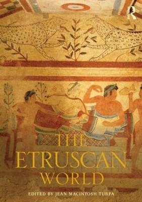 Etruscan World - Jean MacIntosh Turfa