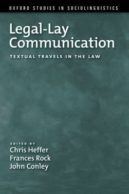Legal-Lay Communication - John Conley; Chris Heffer; Frances Rock