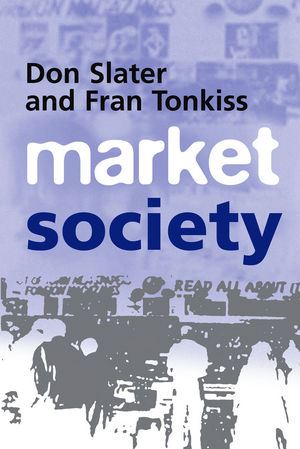 Market Society - Don Slater; Fran Tonkiss
