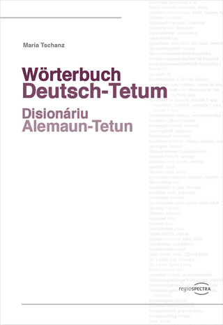 Wörterbuch Deutsch-Tetum - Maria Tschanz
