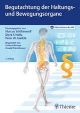 Begutachtung der Haltungs- und Bewegungsorgane - Schiltenwolf, Marcus; Hollo, Dierk F.; Gaidzik, Peter W.