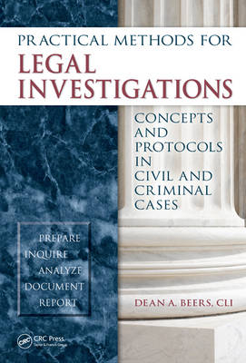 Practical Methods for Legal Investigations - Dean A. Beers CLI