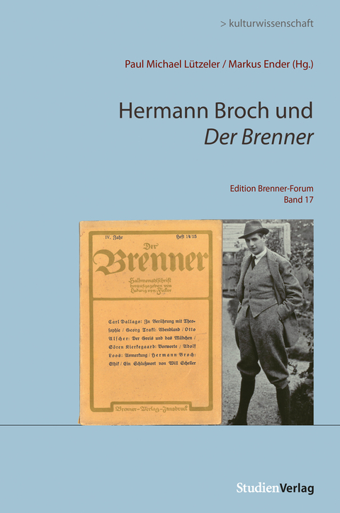 Hermann Broch und der Brenner - 