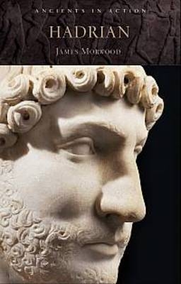 Hadrian - Morwood James Morwood