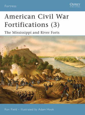 American Civil War Fortifications (3) - Field Ron Field