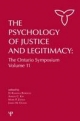 Psychology of Justice and Legitimacy - D. Ramona Bobocel;  Aaron C. Kay;  James M. Olson;  Mark P. Zanna