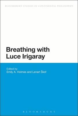 Breathing with Luce Irigaray - Holmes Emily A. Holmes; Skof Lenart Skof