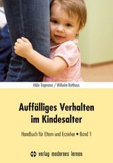 Auffälliges Verhalten im Kindesalter - Hilde Trapmann, Wilhelm Rotthaus