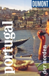 DuMont Reise-Taschenbuch Reiseführer DuMont Reise-Taschenbuch Portugal. Der Norden - Jürgen Strohmaier