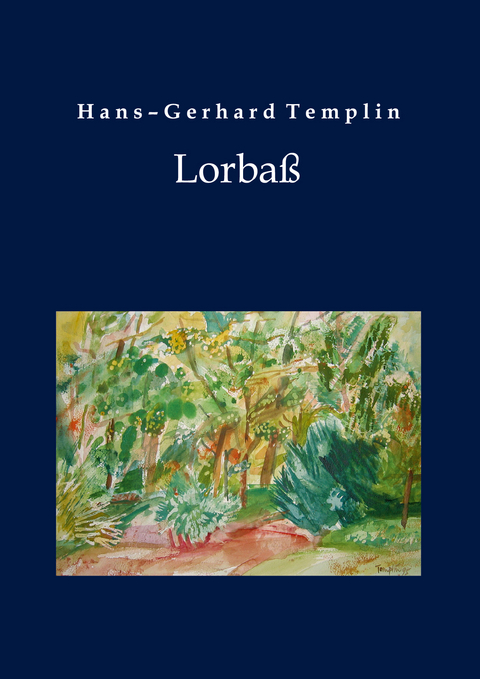 Lorbaß - Hans-Gerhard Templin