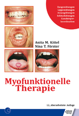 Myofunktionelle Therapie - Kittel, Anita; Förster, Nina T.