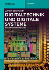 Digitaltechnik und digitale Systeme - Reichardt, Jürgen