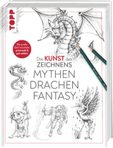 Die Kunst des Zeichnens - Mythen, Drachen, Fantasy - Frechverlag